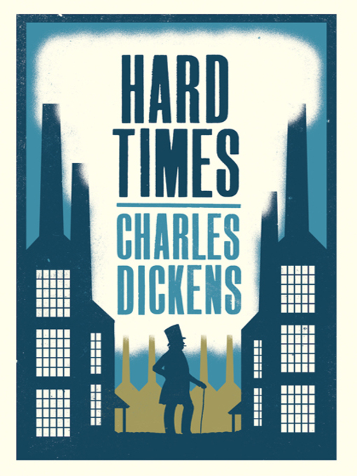 Title details for Hard Times by Charles Dickens - Wait list